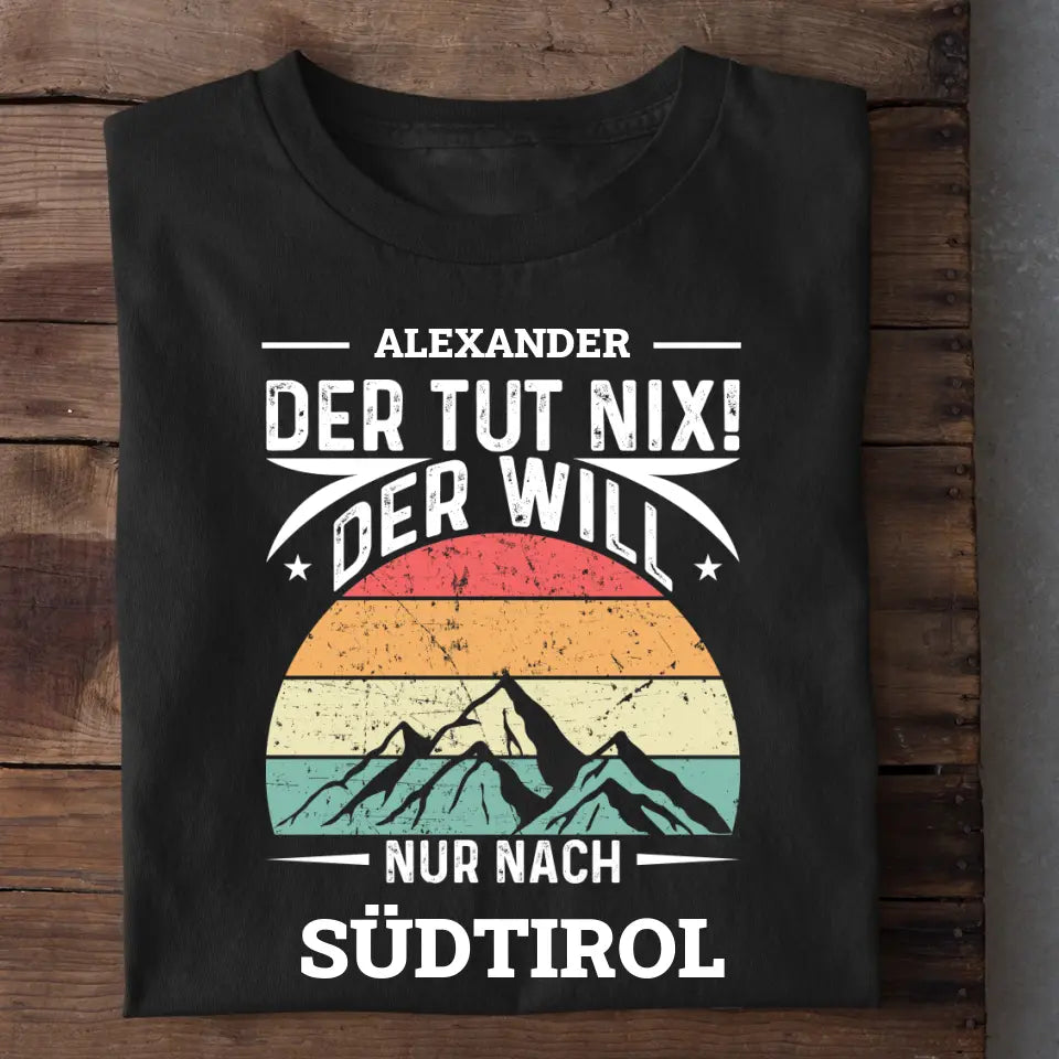 Der tut nix - T-Shirt (unisex)