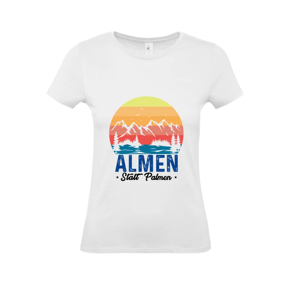 Almen statt Palmen - T-Shirt (Damen)