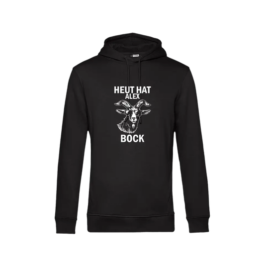 Heute Bock - Hoodie