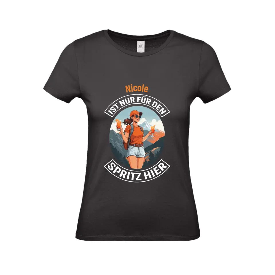 Nur für den Spritz hier - T-Shirt (Damen)
