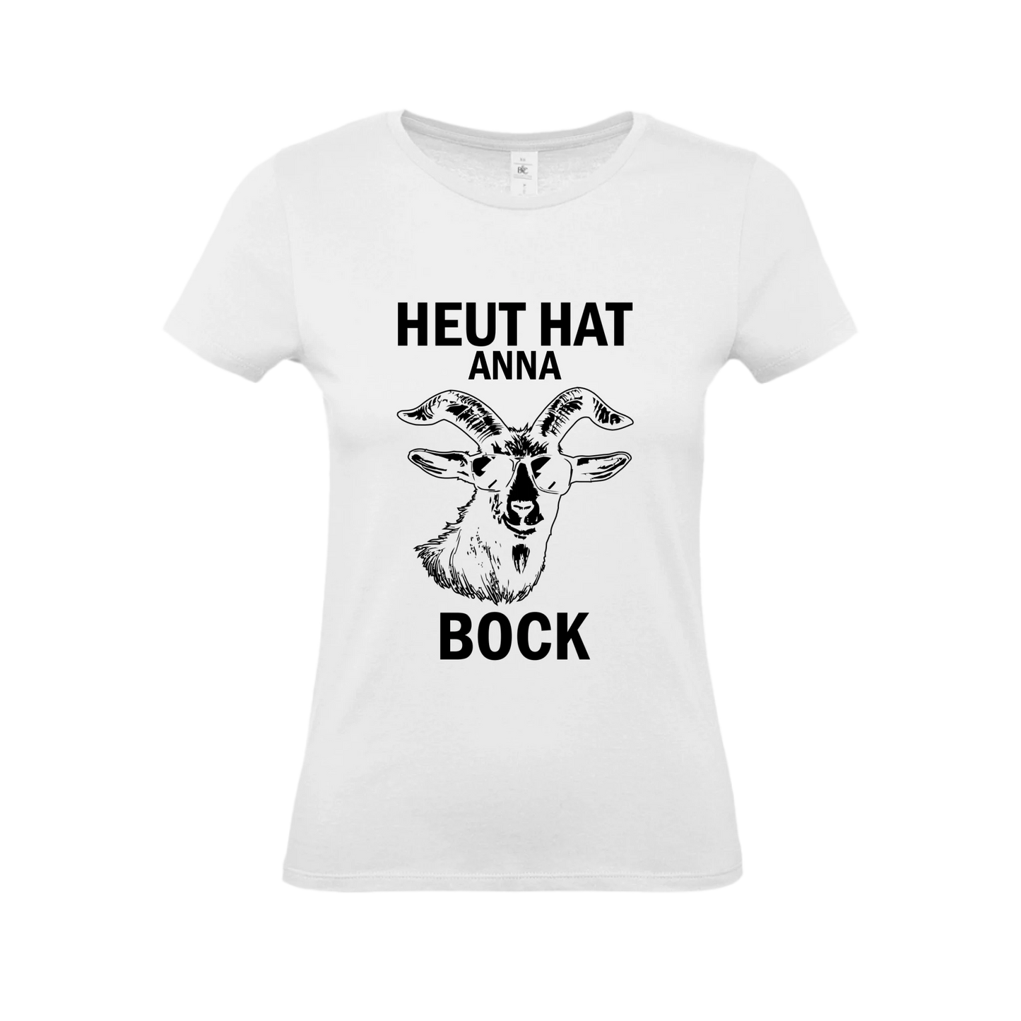 Heute Bock - T-Shirt (Damen)