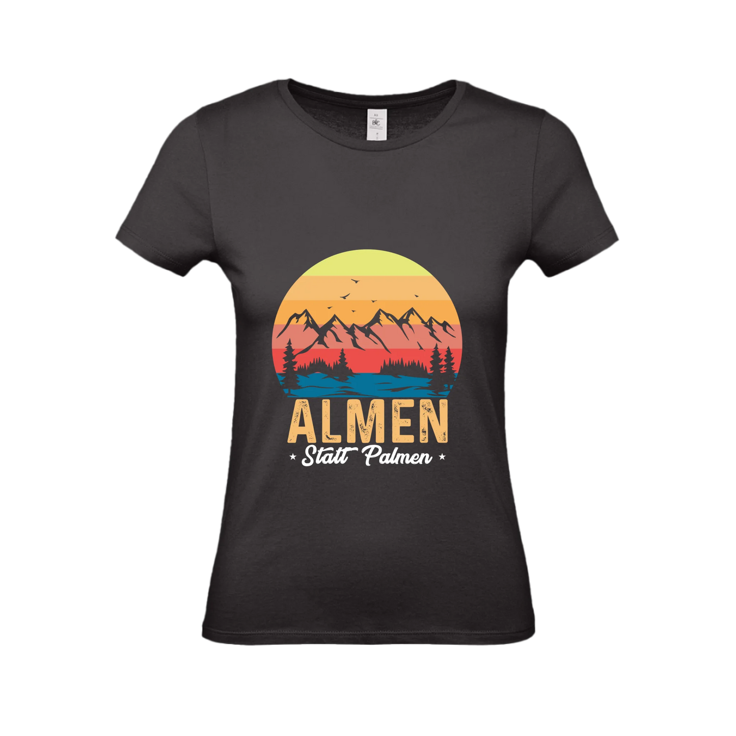 Almen statt Palmen - T-Shirt (Damen)