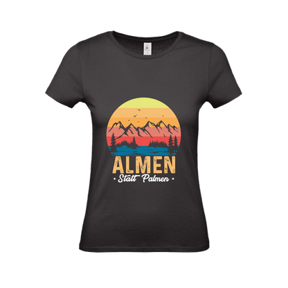 Almen statt Palmen - T-Shirt (Damen)