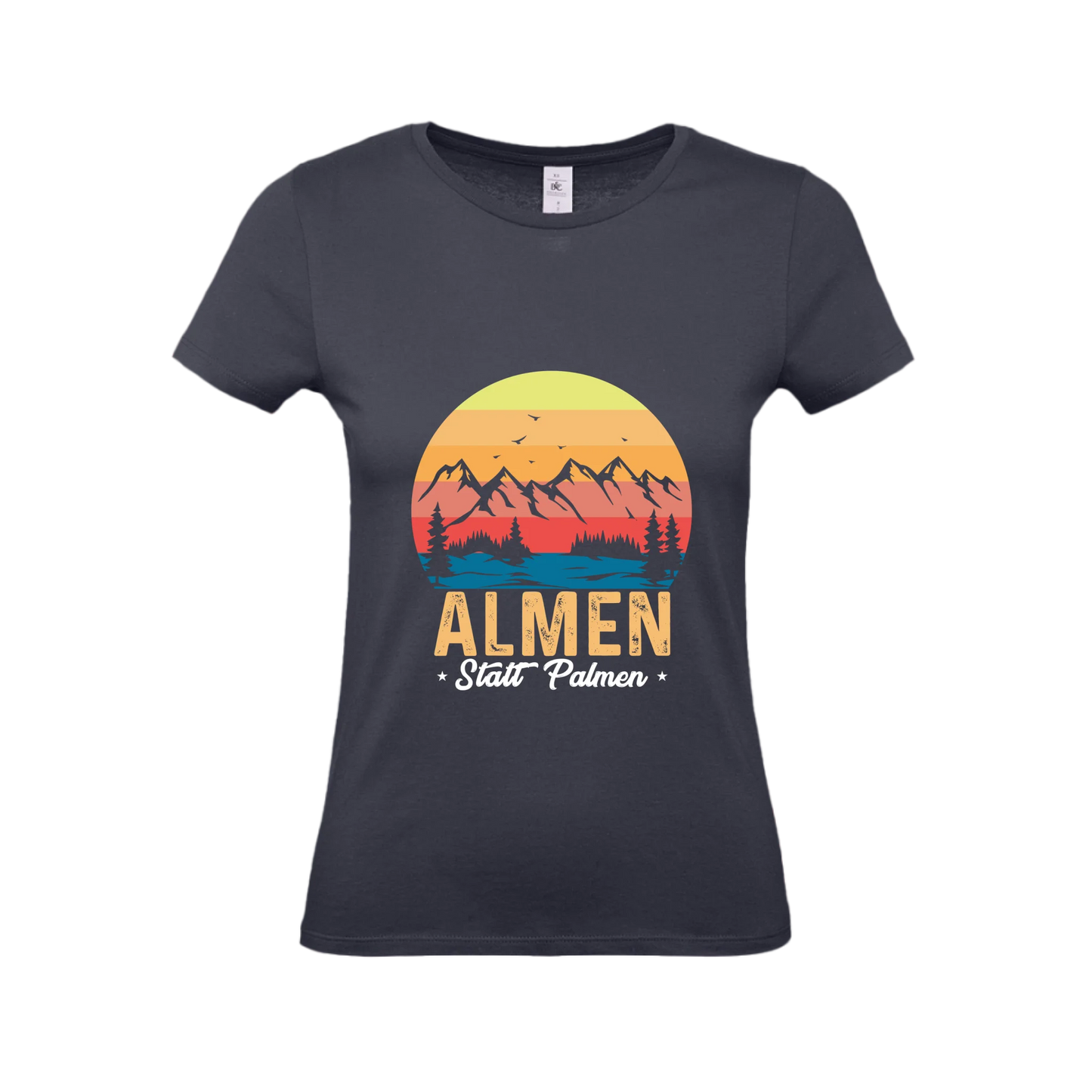 Almen statt Palmen - T-Shirt (Damen)